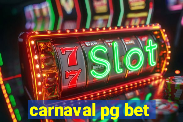 carnaval pg bet